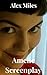 Amelie Screenplay by Alex Miles