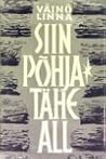 Siin Põhjatähe all by Väinö Linna