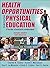Health Opportunities Through Physical Education Florida Stand... by Charles B. Corbin