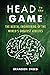 Head in the Game: The Menta...