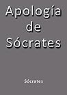 Apología de Sócrates by Platón