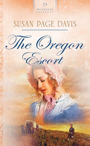 The Oregon Escort (Wyoming Brides #2)