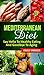 Mediterranean Diet: Say Hello To Healthy Eating And Goodbye To Aging