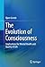 The Evolution of Consciousn...