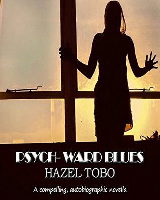 Psych Ward Blues (Kindle Edition)