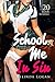 Erotica: School Me In Sin (New Adult Romance Multi Book Mega Bundle Erotic Sex Tales Taboo Box Set)(New Adult Erotica, Contemporary Coming Of Age Fantasy, Fetish)