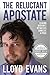 The Reluctant Apostate