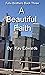 A Beautiful Faith (Felix Br...
