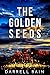 The Golden Seeds