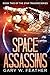 SPACE ASSASSINS: Book two of the Star Traders series