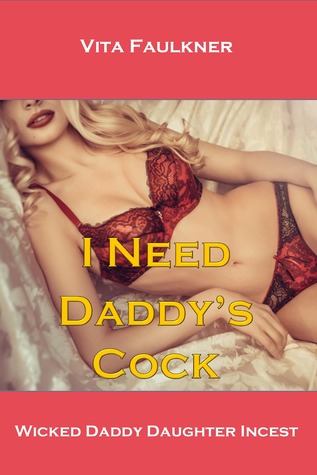 I Need Daddy's Cock (ebook)