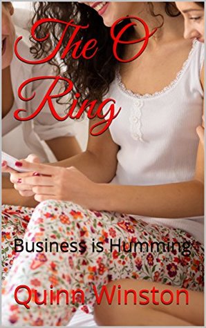 The O Ring: Book 1: Business is Humming (Kindle Edition)