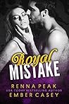 Royal Mistake by Renna Peak