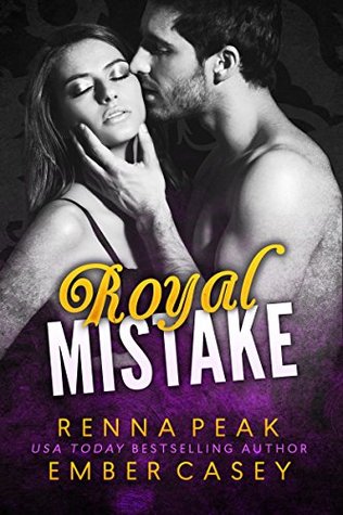 Royal Mistake (Royal Mistake, #1)