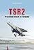 TSR2 Precision Attack to Tornado: Navigation and Weapon Delivery