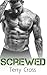 Screwed (Pounded, Book Two)