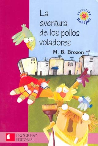 La aventura de los pollos voladores