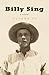 Billy Sing, a novel by Ouyang Yu