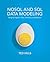 NoSQL and SQL Data Modeling: Bringing Together Data, Semantics, and Software