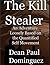 The Kill Stealer: An Adventure Loosely Based on the Quantified Self Movement