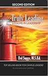 Truly Leading: Lessons in Leadership