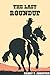 The Last Roundup