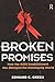 Broken Promises by Edward C Green