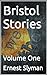 Bristol Stories: Volume One