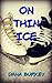 On Thin Ice (Teen Love Trilogy Book 2)