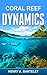 Coral Reef Dynamics