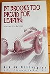 By Brooks Too Broad for Leaping/Selections from Autoweek