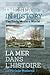 The Sea in History - The Early Modern World (The Sea in History / La Mer Dans L'histoire)