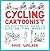 The Cycling Cartoonist: An Illustrated Guide to Life on Two Wheels
