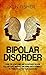 Bipolar Disorder by Ken Fisher