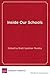 Inside Our Schools: Teachers on the Failure and Future of Education Reform