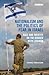 Nationalism and the Politics of Fear in Israel: Race and Identity on the Border with Lebanon (Library of Modern Middle East Studies)