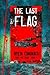 The Last Flag (Race The Dead)