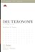Deuteronomy: A 12-Week Study (Knowing the Bible)