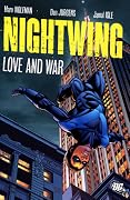 Nightwing: Love and War