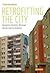 Retrofitting the City: Residential Flexibility, Resilience and the Built Environment (International Library of Human Geography)