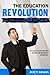 The Education Revolution: WHY you should drop out NOW!