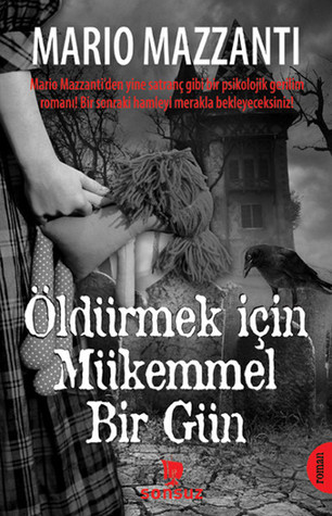 Öldürmek için Mükemmel Bir Gün (Paperback)