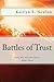 Battles of Trust: Value His Mission Series