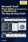 Excel Pivot Tables & Introduction To Dashboards The Step-By-Step Guide