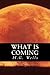 What is Coming