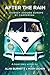 After The Rain: A journey around Europe by campervan