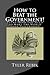 How to Beat the Government!...