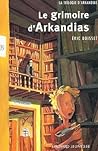 Le grimoire d'Arkandias by Eric Boisset