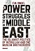 Power Struggles in the Middle East: The Islamist Politics of Hizbullah and the Muslim Brotherhood (Library of Modern Middle East Studies)