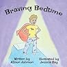 Braving Bedtime